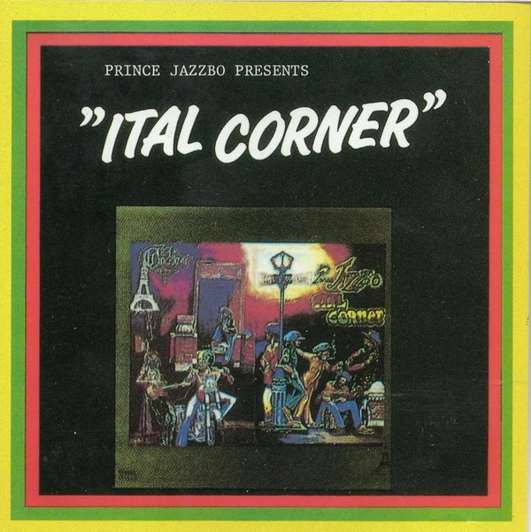 Prince Jazzbo Presents "Ital Corner" - CTCD103